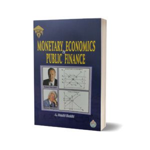 Monetary Economics & Public Finance M.A By A. Hamid Shahid