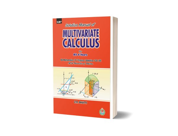 Solution Manual Of Multivariate Calculus For BS 4-Years By Z.R. Bhatti