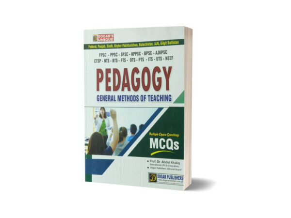 PEDAGOGY (General Methods of Teaching) MCQS Book By Dogar Publishers