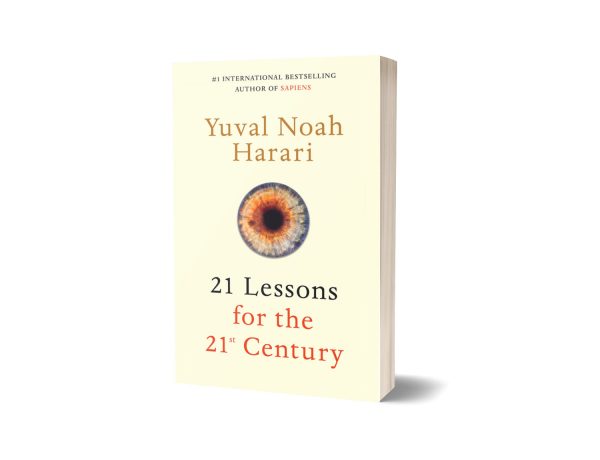 21 Lessons for the 21st Century By Yuval Noah Harari