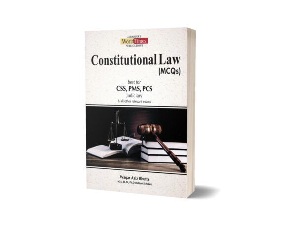 Constitutional Law (MCQs) By Waqar Aziz Bhutta- JWT