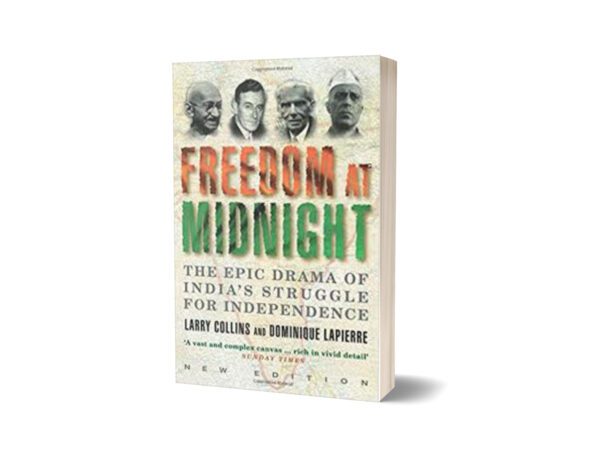 Freedom at Midnight By Dominique Lapierre and Larry Collins