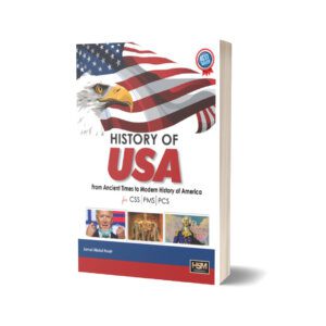HISTORY OF USA For CSS PMS PCS By HSM Publishers