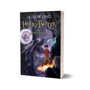 Harry Potter and the Deathly Hallows By J. K. Rowling