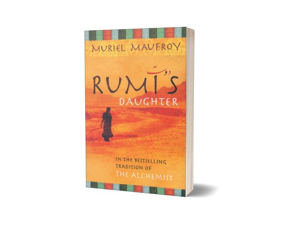 Rumi's Daughter By Muriel Maufroy