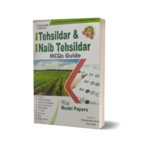 Tehsildar & Naib Tehsildar Mcqs Guide With Model Papers By Muhammad Ali Aziz & Aliz Khan