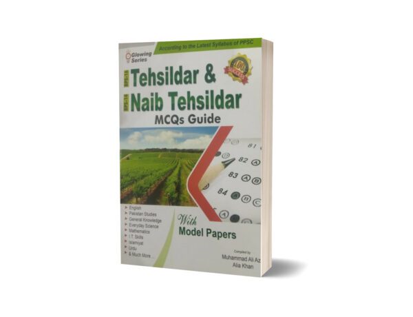 Tehsildar & Naib Tehsildar Mcqs Guide With Model Papers By Muhammad Ali Aziz & Aliz Khan
