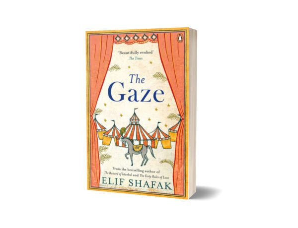 The Gaze By Elif Shafak