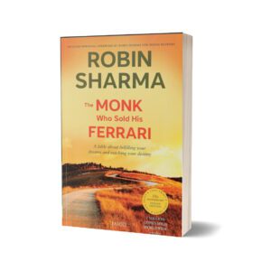 The Monk Who Sold His Ferrari By Robin sharma