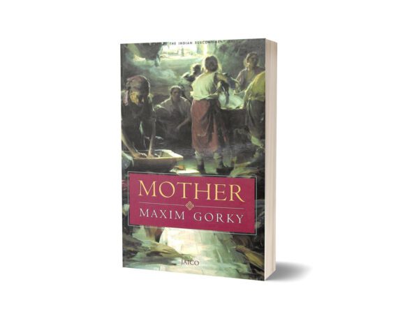 The Mother By Maxim Gorky