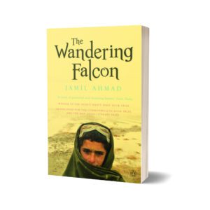 The Wandering Falcon By Jamil Ahmad