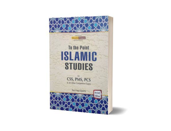 To The Point Islamic Studies For CSS PMS PCS Test Prep Experts-JWT