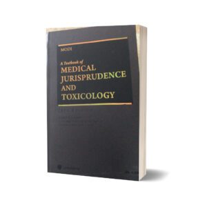 A text book of Medical Jurisprudence and toxicology 26th Edition