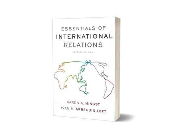 Essentials of International Relations (Seventh Edition)