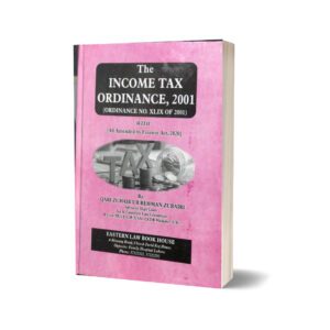 The income tax ordinance 2001 By Qari zuhaib up Rehman zubairi