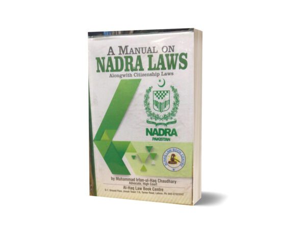 The manual of Nadra law By M irfan ul haq ch