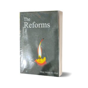 The reforms By mian Majid Ali Afzal