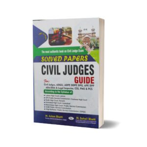 Civil Judges Guide PCS CSS PMS By M. Sohail Bhatti