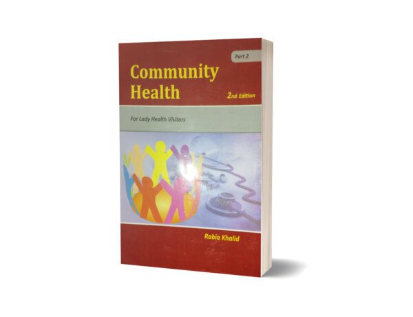 Community Health For Lady Health Visitors Part (2) By Rabia Khalid