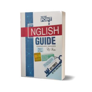 English Guide For Associate Degree in Arts Part 1 By Prof. Aftab Ahmad