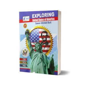 Exploring United States Of America By Saeed Ahmad Butt