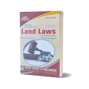 Land Laws L L B Part(III) With Solved papers By Honey Books 