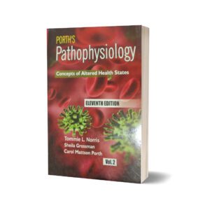 Porths pathophysiology Ed 11th Vol 2 By Tommie L Norris