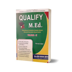 Qualify M.Ed. Volume II By Pervaiz Iqbal