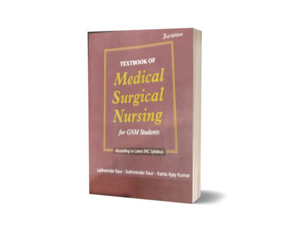 Textbookof medical surgical nursing Ed 3rd By Sukhminder kaur