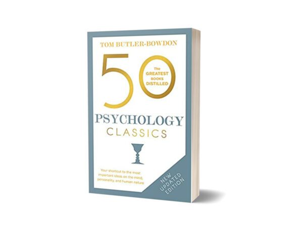 50 Psychology Classics Second Edition By Tom Butler-Bowdon