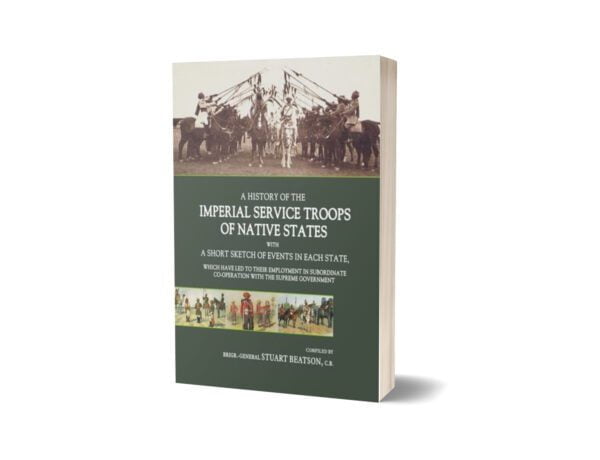 A History Of The Imperial Service Troops By Stuart Beatson