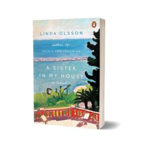 A Sister in My House By Linda Olsson
