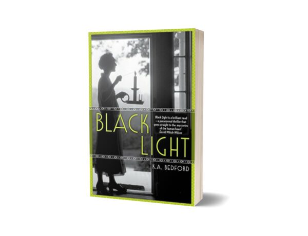 Black Light By K. A. Bedford