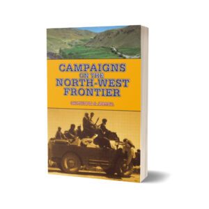 Campaigns On The North West Frontier By Captain H. L. Nevill