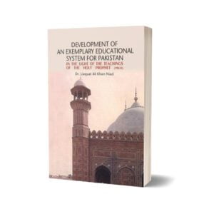 Develp.Of Exemplary Educational System Pakistan By Dr. Liaqat Ali Khan Niazi