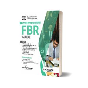 FBR (Federal Board of Revenue) Guide By Dogar Brothers
