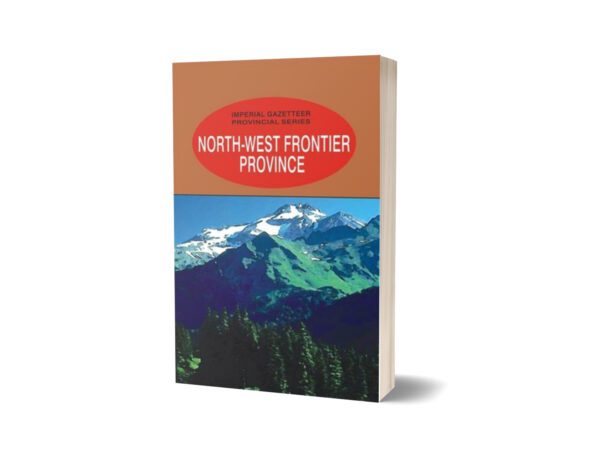 Imperial Gazetteer North West Frontier Province By Gazetteer