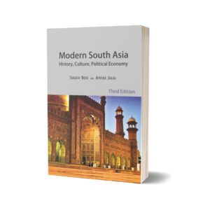 Modern South Asia History Culture Politics Economy By Ayesha Jalal; Sugata Bose