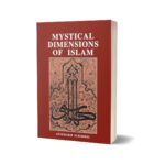 Mystical Dimensions Of Islam By Annemarie Schimmel