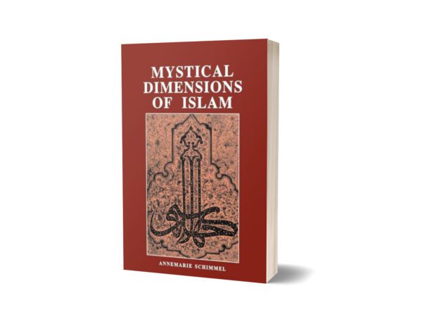 Mystical Dimensions Of Islam By Annemarie Schimmel