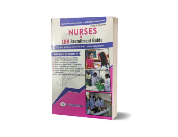 Nurses & Lhv Recruitment Guide By Dr. Tariq Mahmood