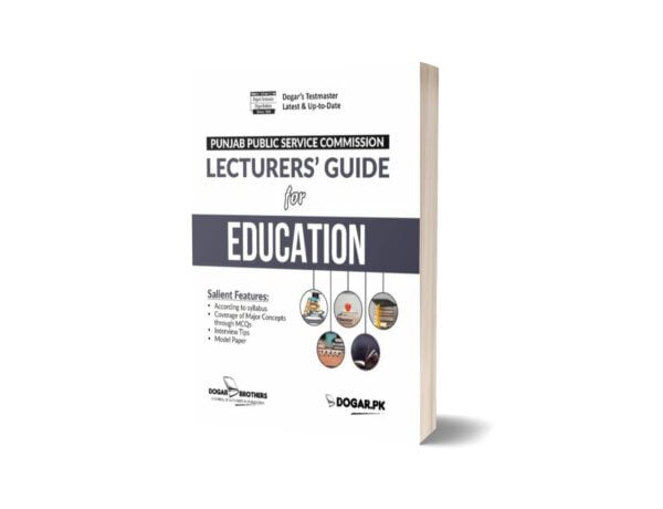 PPSC Lecturers Guide for Education By Dogar Brothers