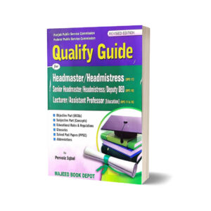 Qualify Guide Headmaster/Headmistress BPS-17/18
