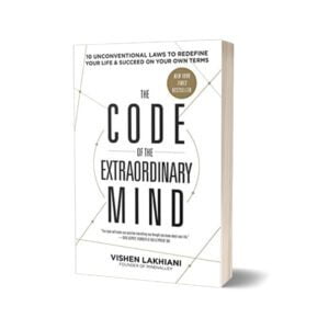 The Code of the Extraordinary Mind Hardcover By Vishen Lakhiani