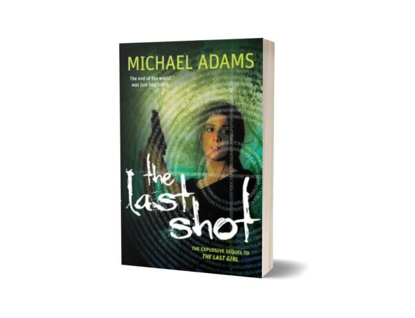 The Last Shot Book By Michael Adams