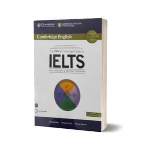 The Official Cambridge Guide to IELTS for Academic & General Training with Answers with DVD-ROM (Cambridge English) 1st Edition By Pauline Cullen