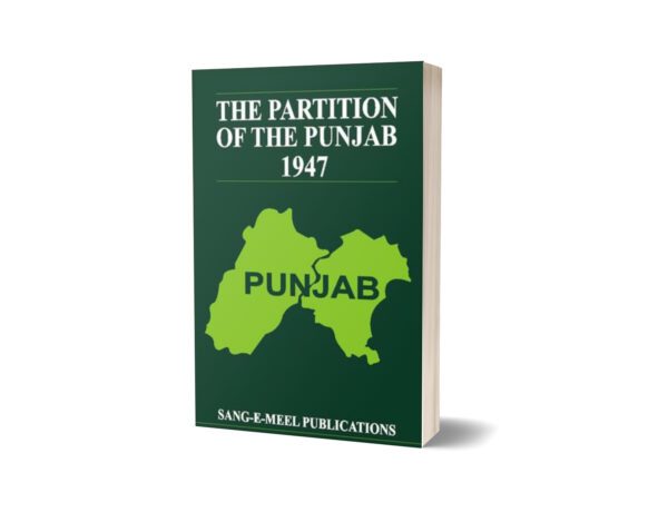 The Partition of the Punjab 1947 (4 Volume Set) By Sad
