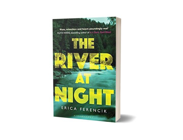 The River at Night By Erica Ferencik
