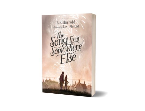 The Song From Somewhere Else By A.F. Harrold