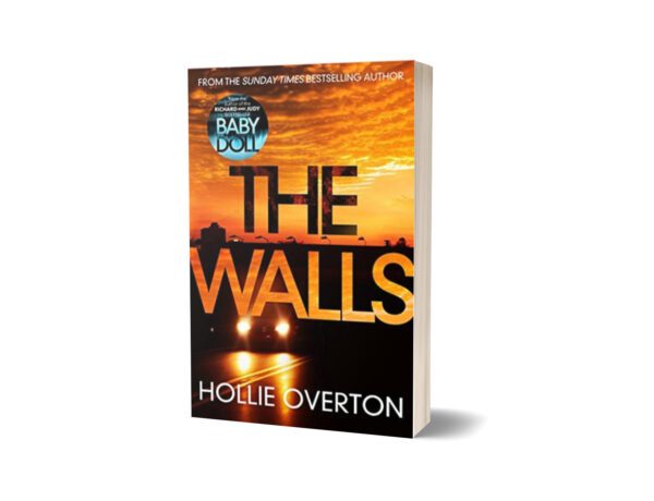 The Walls By Hollie Overton